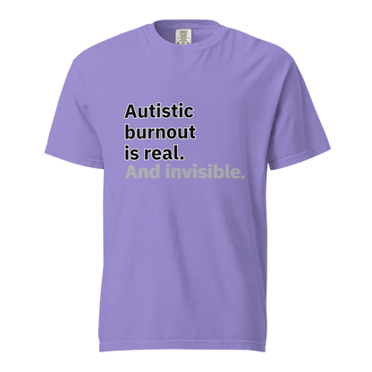 El síndrome de burnout autista es real | Camiseta unisex de tejido grueso | 100 % algodón