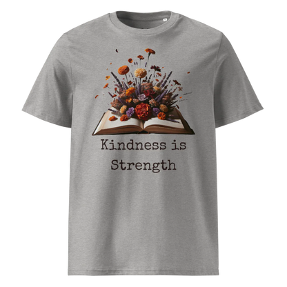 Kindness Is Strength | Unisex Organic Cotton T-Shirt