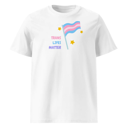 Trans Lifes Matter | Unisex Organic Cotton T-Shirt