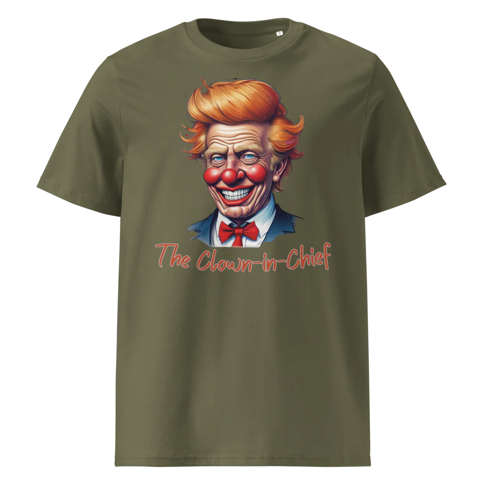 The Clown-in-Chief V2 | Unisex Organic Cotton T-Shirt