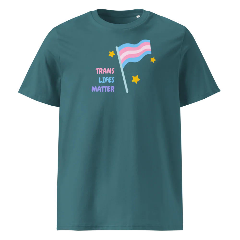 Trans Lifes Matter | Unisex Organic Cotton T-Shirt