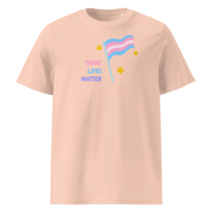 Trans Lifes Matter | Unisex Organic Cotton T-Shirt