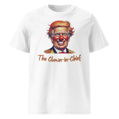 The Clown-in-Chief V1 | Unisex Organic Cotton T-Shirt